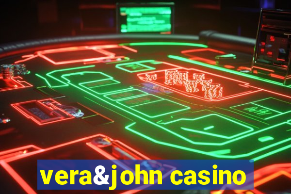 vera&john casino